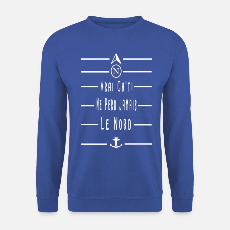 Wahre Ch'ti verliert nie die neue Nordversion - Unisex Pullover - Royalblau