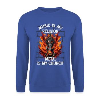 Music is my Religion - Metal is my Church - Unisex Sweatshirt - royal blue - Front - Alina (178cm) & Michal (187cm)