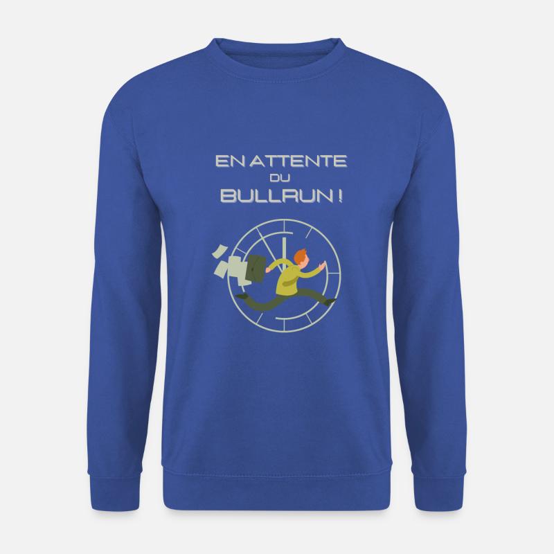 Waiting for bullrun - Unisex Sweatshirt - royal blue
