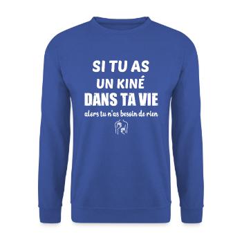 Si tu as un kiné dans ta vie t-shirt humour - Sweat-shirt Unisexe - bleu royal - Devant - Alina (178cm) & Michal (187cm)