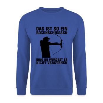 Bogenschütze Bogenschießen Bogen Pfeil Spruch - Unisex Pullover - Royalblau - Vorne - Alina (178cm) & Michal (187cm)