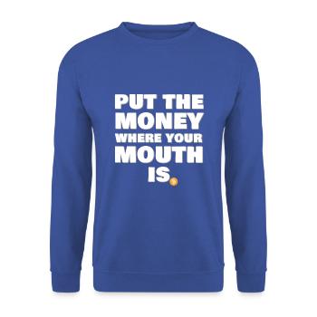 Put the money! - Unisex Pullover - Royalblau - Vorne - Alina (178cm) & Michal (187cm)