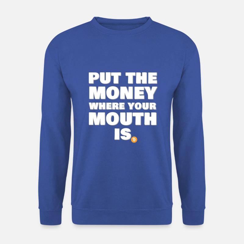 Put the money! - Unisex Pullover - Royalblau