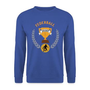 Federball Sieger Pokal Turnier Spiel 1. Platz - Unisex Pullover - Royalblau - Vorne - Alina (178cm) & Michal (187cm)