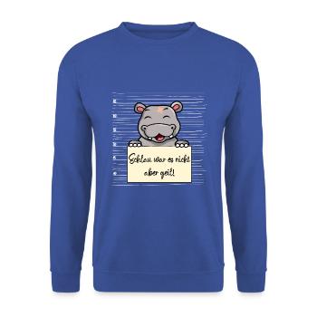 Nilpferd lustiger Spruch humor Gefängnisbild - Unisex Pullover - Royalblau - Vorne - Alina (178cm) & Michal (187cm)