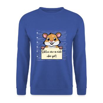 Hamster lustiger Spruch humor Gefängnisbild - Unisex Pullover - Royalblau - Vorne - Alina (178cm) & Michal (187cm)