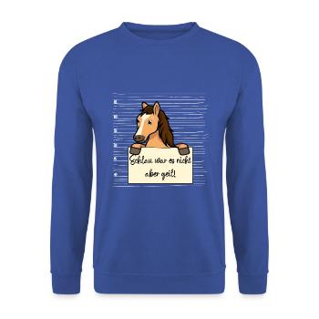 Pferd lustiger Spruch humor Gefängnisbild - Unisex Pullover - Royalblau - Vorne - Alina (178cm) & Michal (187cm)
