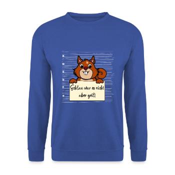 Eichhörnchen lustiger Spruch humor Gefängnisbild - Unisex Pullover - Royalblau - Vorne - Alina (178cm) & Michal (187cm)