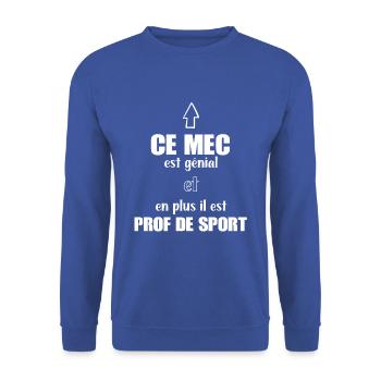 Prof - Sport - Cadeau - Génial - Enseigne - Drôle - Sweat-shirt Unisexe - bleu royal - Devant - Alina (178cm) & Michal (187cm)