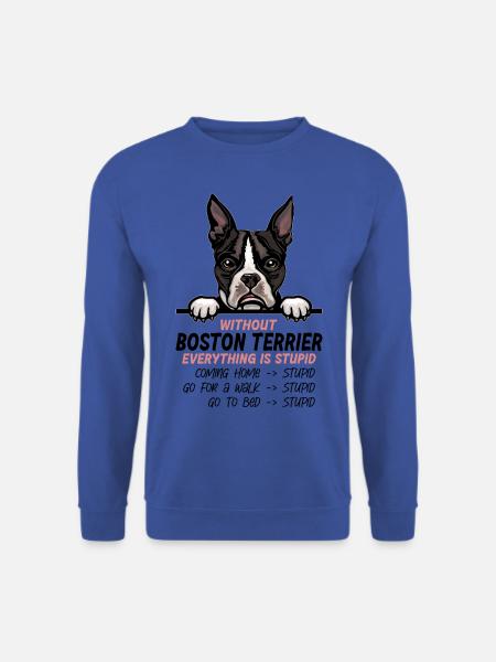 Ohne Boston Terrier ist alles doof - Unisex Pullover - Royalblau