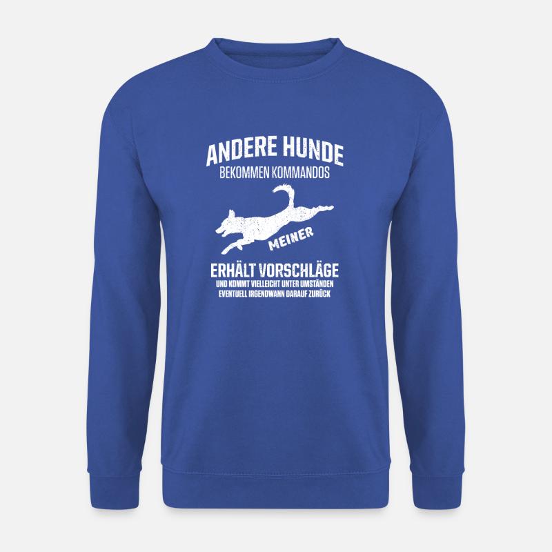 Andere Hunde bekommen Kommandos - Unisex Pullover - Royalblau