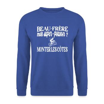 Beau-frère t-shirt vélo cycliste humoristique - Sweat-shirt Unisexe - bleu royal - Devant - Alina (178cm) & Michal (187cm)
