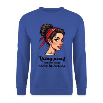 Living proof that good things come in curves. - Unisex Sweatshirt - royal blue - Front - Alina (178cm) & Michal (187cm)