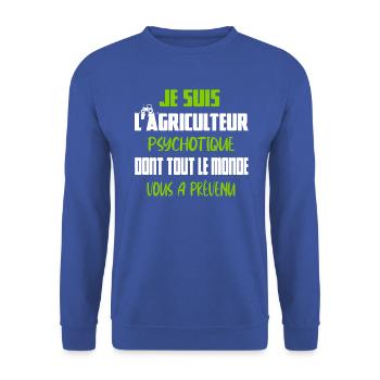 Je suis l'agriculteur psychotique t-shirt tracteur - Sweat-shirt Unisexe - bleu royal - Devant - Alina (178cm) & Michal (187cm)