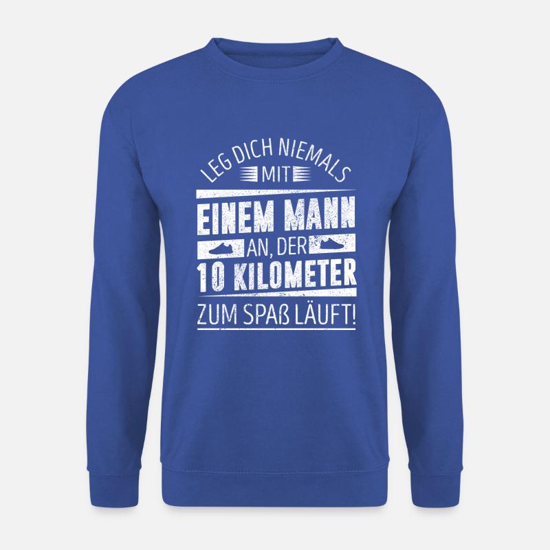 Laufen & Joggen | Leg dich niemals - 10 Kilometer - Unisex Pullover - Royalblau