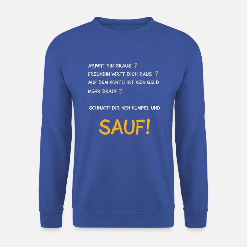 Saufen :) - Unisex Pullover - Royalblau