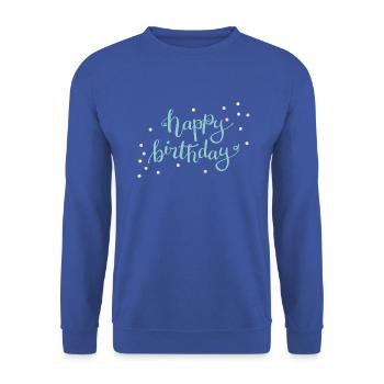 Happy Birthday - Unisex Pullover - Royalblau - Vorne - Alina (178cm) & Michal (187cm)