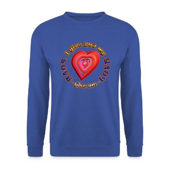 I give you my hart / Love give me Love - Unisex Sweatshirt - royal blue - Front - Alina (178cm) & Michal (187cm)