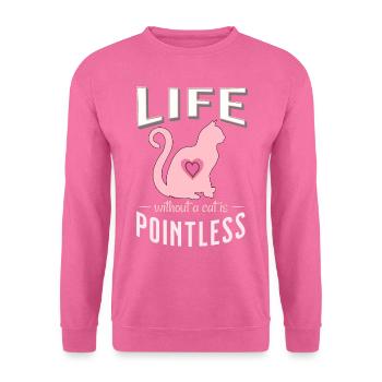 Une vie sans chat est un chat inutile - Sweat-shirt Unisexe - rose - Devant
