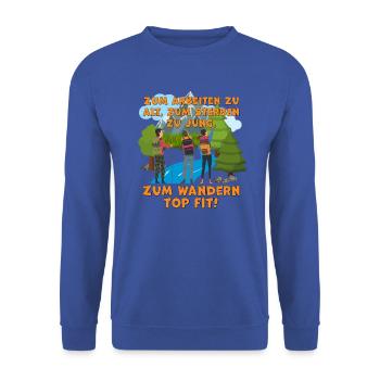 Lustiger Wanderspruch für Naturliebhaber - Unisex Pullover - Royalblau - Vorne - Alina (178cm) & Michal (187cm)