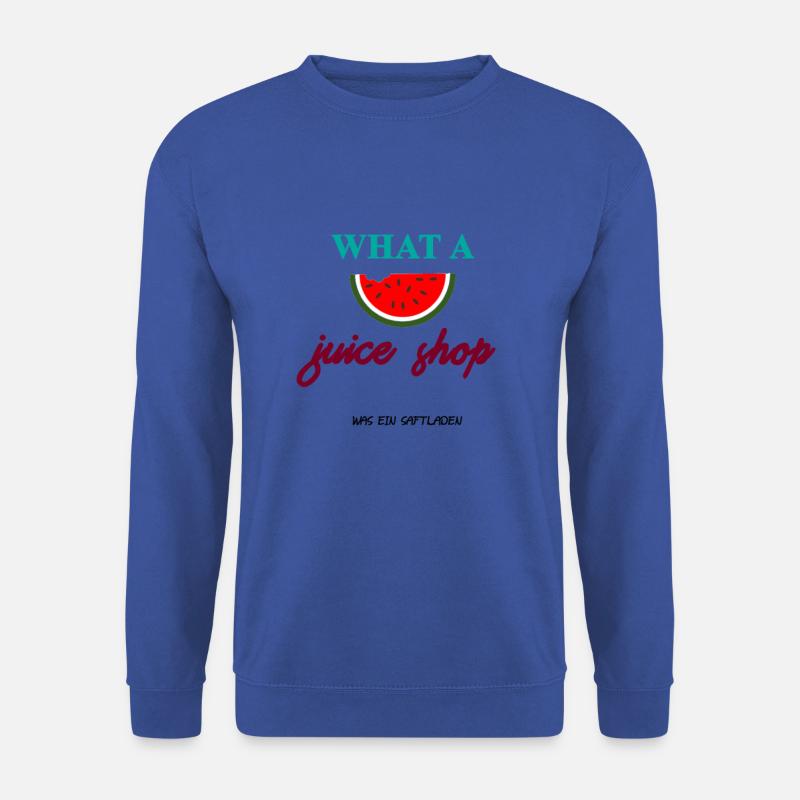 Was ein Saftladen | denglisch | What a juice shop - Unisex Pullover - Royalblau