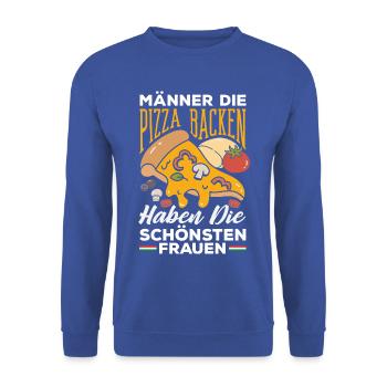 Männer Die Pizza Backen Lustiger Spruch - Unisex Pullover - Royalblau - Vorne - Alina (178cm) & Michal (187cm)