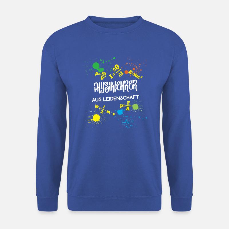 Physiklehrer aus Leidenschaft Beruf Physiker Lehre - Unisex Pullover - Royalblau
