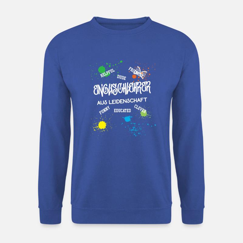 Englischlehrer Schule Beruf Lehrer Englisch - Unisex Pullover - Royalblau