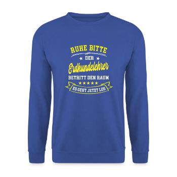 Geographie Lehrer Erdkunde Erdkundelehrer Geologe - Unisex Pullover - Royalblau - Vorne - Alina (178cm) & Michal (187cm)