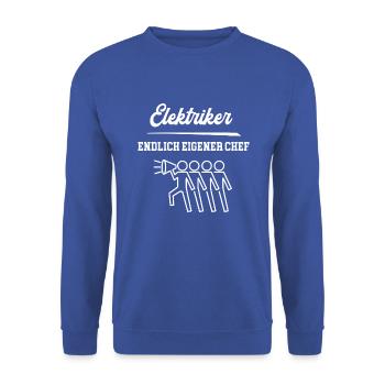 Elektriker Endlich Eigener Chef Elektrik Meister - Unisex Pullover - Royalblau - Vorne - Alina (178cm) & Michal (187cm)