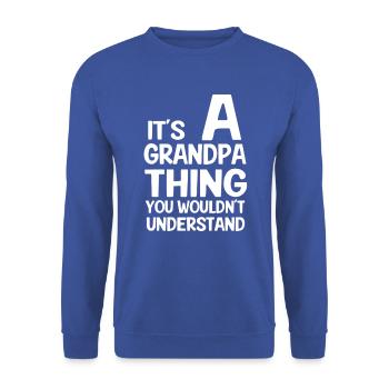 grandpa thing - Unisex Sweatshirt - royal blue - Front - Alina (178cm) & Michal (187cm)