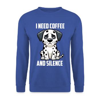 I Need Coffee and Silence Dalmatiner Dalmatinerfan - Unisex Pullover - Royalblau - Vorne - Alina (178cm) & Michal (187cm)