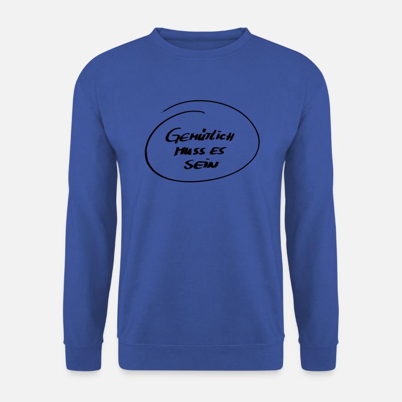 Gemütlich muss es sein - Unisex Pullover - Royalblau