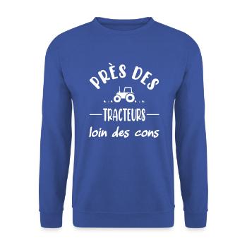Près des tracteurs loin des cons t-shirt - Sweat-shirt Unisexe - bleu royal - Devant - Alina (178cm) & Michal (187cm)