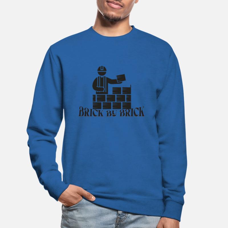 Brick by Brick - Meme Spruch Unisex Pullover