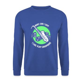 What can i say I like play saxophone - Unisex Pullover - Royalblau - Vorne - Alina (178cm) & Michal (187cm)