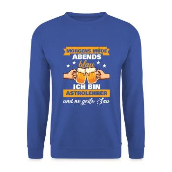 Morgens Müde Abends Blau Astrolehrer - Unisex Pullover - Royalblau - Vorne - Alina (178cm) & Michal (187cm)