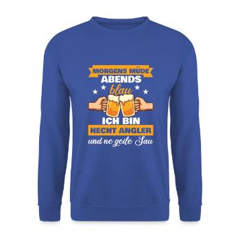 Morgens Müde Abends Blau Hecht Angler - Unisex Pullover - Royalblau - Vorne - Alina (178cm) & Michal (187cm)