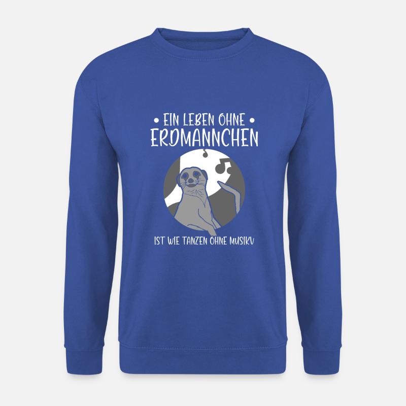 Ein Leben ohne Erdmännchen - Unisex Pullover - Royalblau