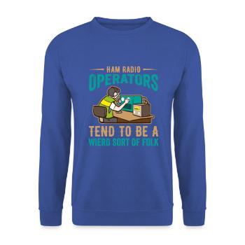 Ham radio operator tend to be a wierd sort of folk - Unisex Pullover - Royalblau - Vorne - Alina (178cm) & Michal (187cm)