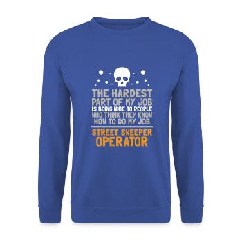they know how to do my job street sweeper - Unisex Pullover - Royalblau - Vorne - Alina (178cm) & Michal (187cm)