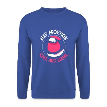 keep abortion safe and legal - Unisex Pullover - Royalblau - Vorne - Alina (178cm) & Michal (187cm)