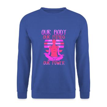 Our body our minds our power - Unisex Pullover - Royalblau - Vorne - Alina (178cm) & Michal (187cm)