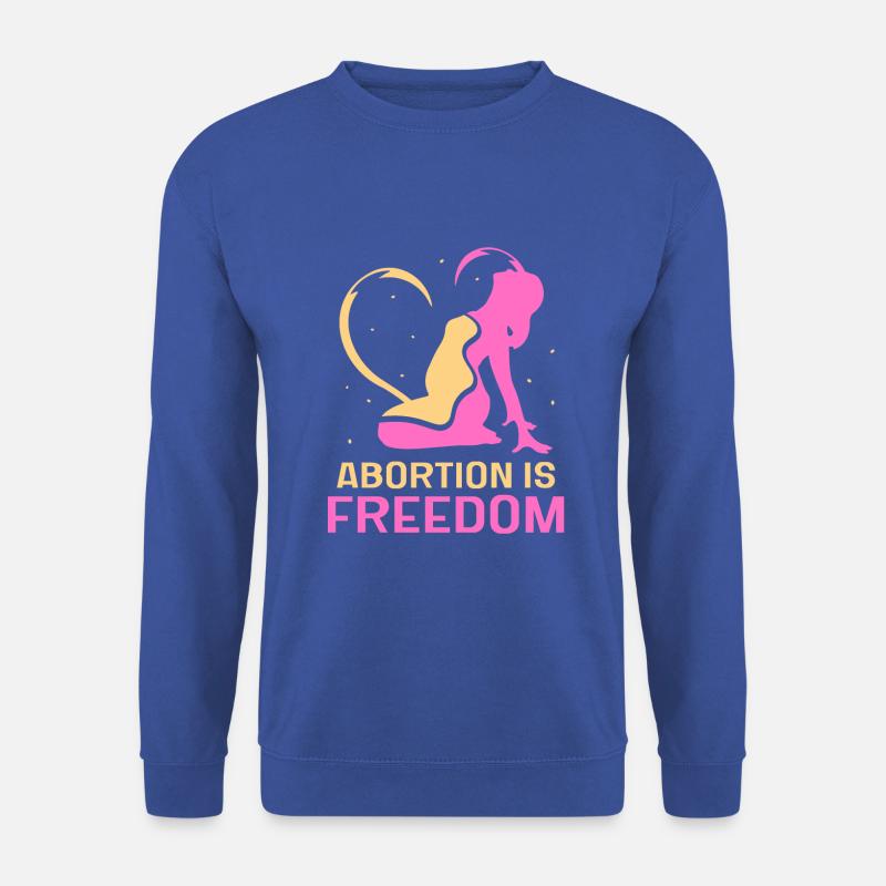 abortion is freedom - Unisex Pullover - Royalblau