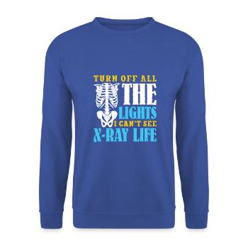 Turn off all the lights I can't see x-ray life - Unisex Pullover - Royalblau - Vorne - Alina (178cm) & Michal (187cm)