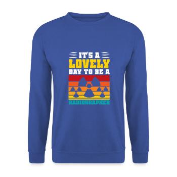 It's a lovely day to be a radiographer - Unisex Pullover - Royalblau - Vorne - Alina (178cm) & Michal (187cm)