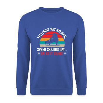 Yesterday was national speed skating day - Unisex Pullover - Royalblau - Vorne - Alina (178cm) & Michal (187cm)