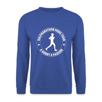 more than a hobby a passion Half Marathon - Unisex Pullover - Royalblau - Vorne - Alina (178cm) & Michal (187cm)