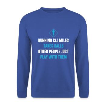 Running 13.1 miles takes balls Half Marathon - Unisex Pullover - Royalblau - Vorne - Alina (178cm) & Michal (187cm)