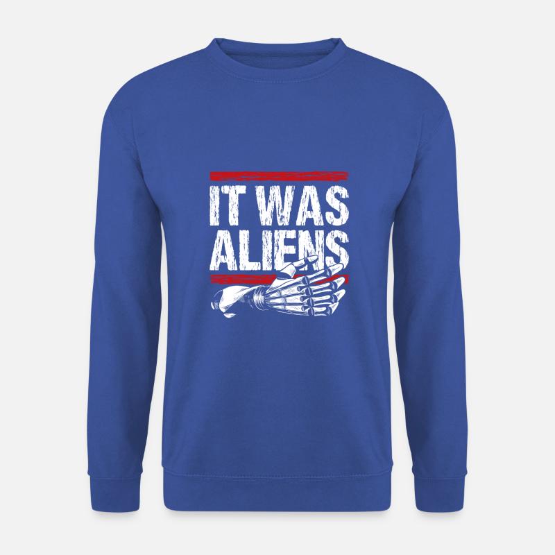It was aliens - Unisex Pullover - Royalblau